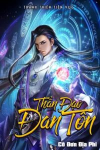 Thần Đạo Đan Tôn [FREE]